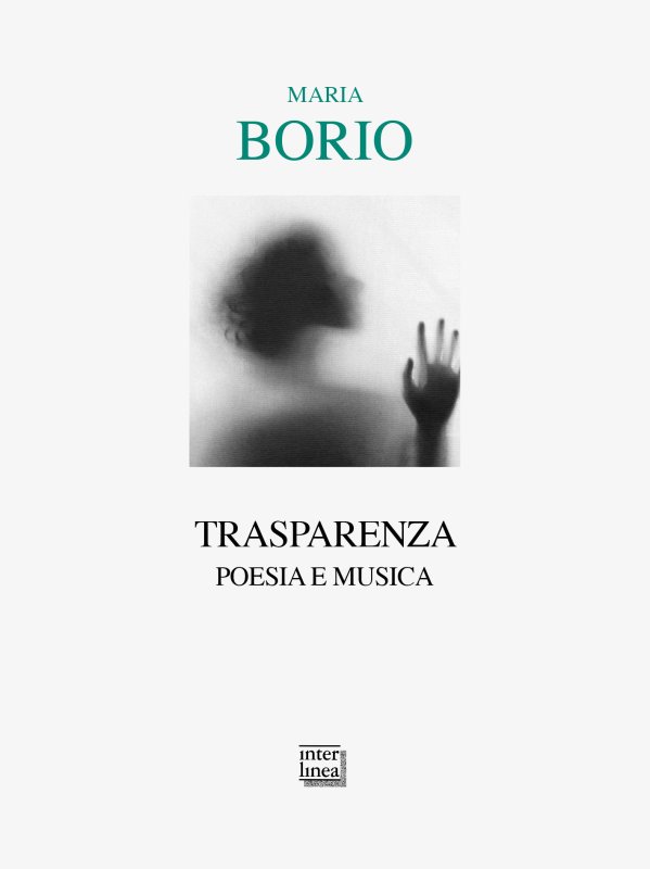trasparenza: musica e poesia - Maria Borio e Elio Cagnizi